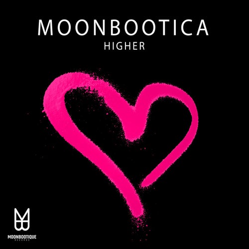 Moonbootica - Higher [MOON169]